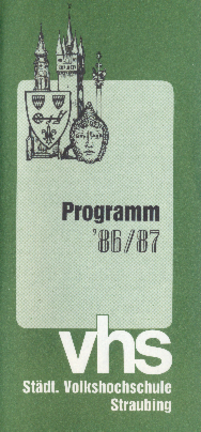 1986/1987 "Programm VHS" Städt. Volkshochschule Straubing